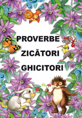 Proverbe, zicatori si ghicitori foto