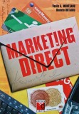 Marketing Direct - Vasile Munteanu, Daniela Rotariu - Sedcom Libris, Coperta Cartonata, 190 Pagini