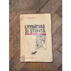 H. Sanielevici - Literatura si stiinta (1930)