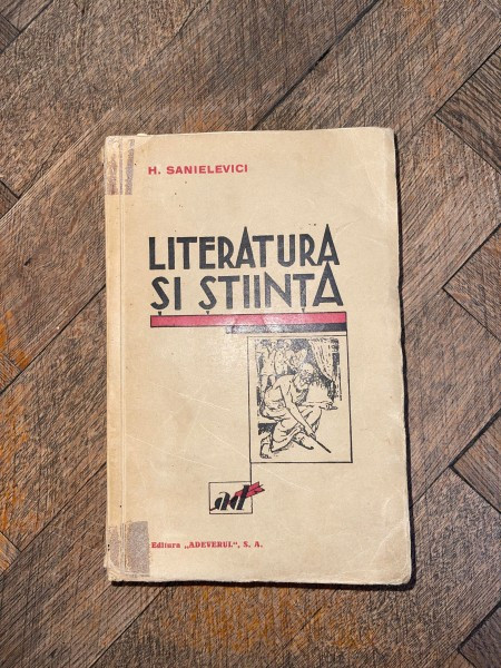 H. Sanielevici - Literatura si stiinta (1930)