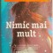 Nimic mai mult &ndash; Anna Todd