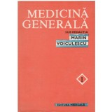 Marin Voiculescu - Medicina Generala vol. I - 123190