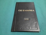 CE E MAREA* COMANDOR CORNELIU BUCHHOTZER/ 1925/ CU DEDICAȚIE ȘI AUTOGRAF *26