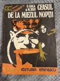 Ceasul de la miezul noptii - O. Goga, M. Stan