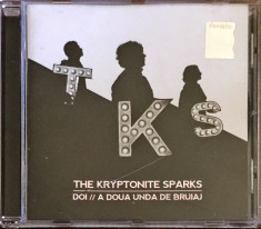 The Kryptonite Sparks ?? Doi // A Doua Unda De Bruiaj (1 CD) foto