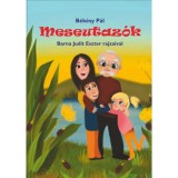 Meseutaz&oacute;k - B&eacute;k&eacute;sy P&aacute;l