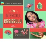 In interiorul creierului - Karin Halvorson