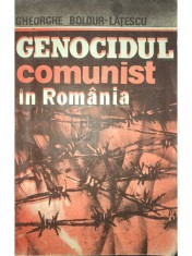 Gheorghe Boldur Latescu - Genocidul comunist in Romania, vol. 1 (Editia: 1992) foto
