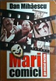 Dan Mihaescu - Mari comici pe micul ecran