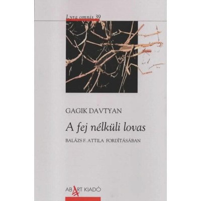 A fej n&amp;eacute;lk&amp;uuml;li lovas - Gagik Davtyan foto