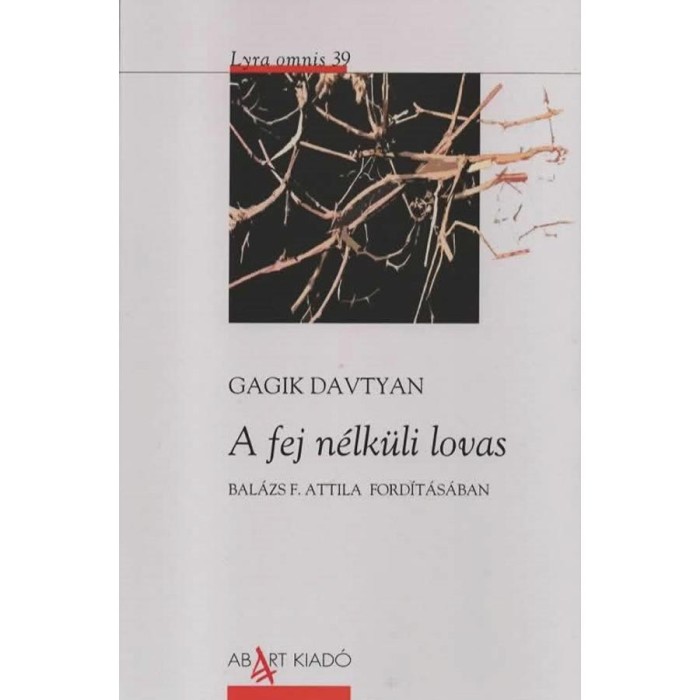 A fej n&eacute;lk&uuml;li lovas - Gagik Davtyan