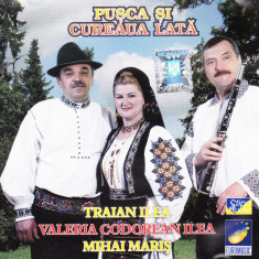 CD Populara: Traian Ilea, Valeria Codorean, M. Mariș ‎– Pușca si cureaua lată