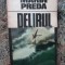 Delirul, Marin Preda