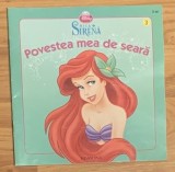 Mica sirena. Colectia Povestea mea de seara. Disney. Editura Egmont