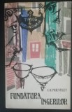 Myh 22f - JR PRIESTLEY - FUNDATURA INGERILOR - ED 1965