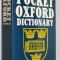 THE POCKET OXFORD DICTIONARY OF CURRENT ENGLISH , by F.G. and H.W. FOWLER , 1984 , COPERTA BROSATA