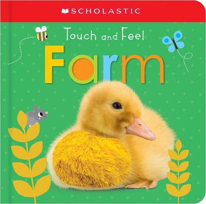Touch and Feel Farm (Scholastic Early Learners)