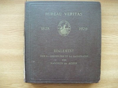 REGLEMENT POUR LA CONSTRUCTION ET LA CLASSIFICATION DES NAVIRES EN ACIER - 1929 foto