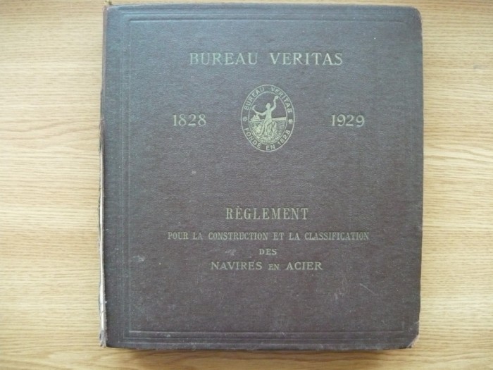 REGLEMENT POUR LA CONSTRUCTION ET LA CLASSIFICATION DES NAVIRES EN ACIER - 1929