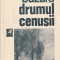AUGUSTIN BUZURA - DRUMUL CENUSII