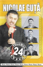 Casetă audio Nicolae Guță &amp;lrm;&amp;ndash; Nicolae Guță Volumul 24, originală foto