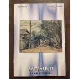 Elena Năstoiu; Nicolae C. Năstoiu - Bărbătești, un sat rom&acirc;nesc