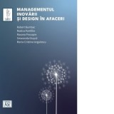 Managementul inovarii si design in afaceri - RODICA PAMFILIE, Roxana Procopie, Robert Bumbac, Smaranda Giusca, Maria-Cristina Iorgulescu