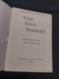 VIATA MAICII DOMNULUI-Monahul Gamaliil Pavaloiu/Sf.Manastire Neamt,1990,Lainici