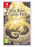 The Cruel King And The Great Hero