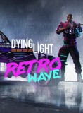 Dying Light Retrowave Bundle