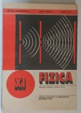 FIZICA - MANUAL PENTRU CLASA A XI -A de NICOLAE GHERBANOVSCHI ...STEFAN LEVAI , 1985