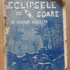 Eclipsele de soare de Victor Anestin