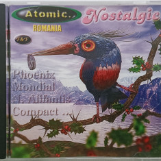 CD cu muzică Românească, Atomic Nostalgie , Mondial , Semnal M , Phoenix