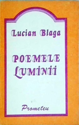 Lucian Blaga - Poemele luminii foto