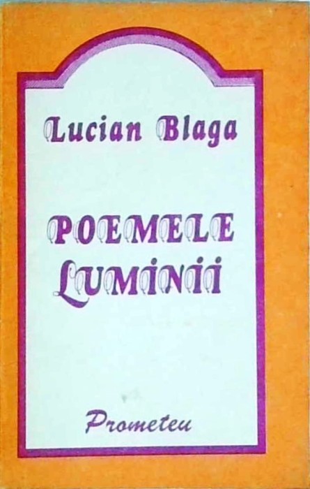Lucian Blaga - Poemele luminii