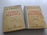 MIHAI EMINESCU, OPERA POLITICA VOL. I+II: 1870-1879/1980-1983 EDITIA 1941 INGRIJITA DE PROF I. CRETU