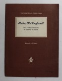 HALLO , OLD ENGLAND ! TWO YPUNG AUSTRALIANS ON HOLIDAY IN BRITAIN by KENNETH L. WARNER , PRACTISING MODERN ENGLISH USAGE , 1955