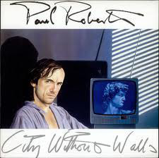 VINIL Paul Roberts &amp;lrm;&amp;ndash; City Without Walls - VG - foto