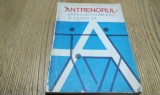 ANTRENORUL Profilul, Personalitatea si Munca sa - Constantin Popescu -1979, 231p