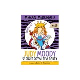 Judy Moody and the Right Royal Tea Party