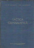 Cumpara ieftin Tactica criminalistica - Constantin Aionitoaie