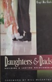 Daughters and Dads. Building a Lasting Relationship &ndash; Chap si Dee Clark