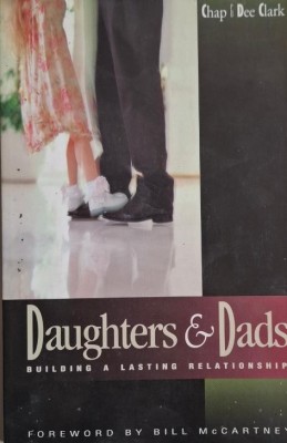 Daughters and Dads. Building a Lasting Relationship &amp;ndash; Chap si Dee Clark foto