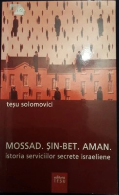 TESU SOLOMOVICI - MOSSAD, SIN-BET, AMAN foto