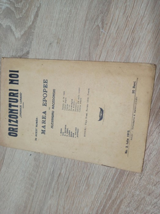 ORIZONTURI NOI,CRONICA LUNARA, ANUL 1* 1915, NR 3 *DIRECTOR G.BACOVIA * FOARTE RAR, DOAR 3 NUMERE APARUTE