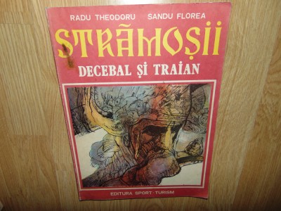 STRAMOSII DECEBAL SI TRAIAN -RADU THEODORU DESENE SANDU FLOREA foto