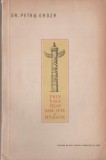 Dr. Petru Groza - Prin Tara celor sase sute de milioane. China de ieri si de azi, 1956, Alta editura