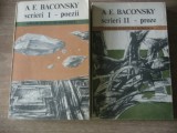 A. E. Baconsky - Scrieri: I - Poezii, II - Proze (2 volume)