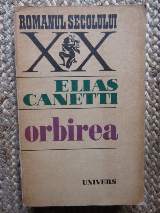 Elias Canetti - Orbirea