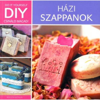 DIY - H&amp;aacute;zi szappanok foto